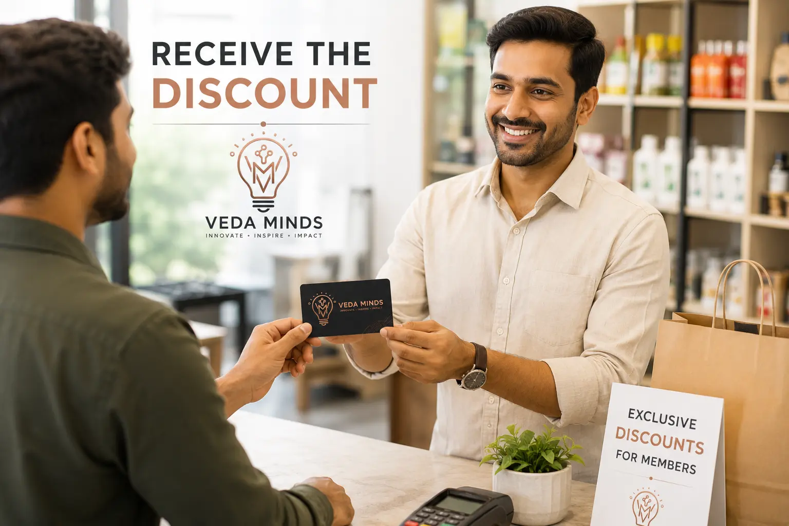 Receive the discount Veda Benefits Card